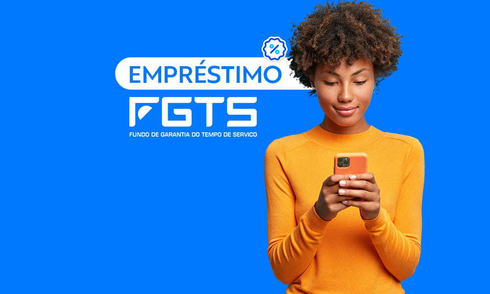 Empréstimo FGTS: Tudo o que Você Precisa Saber para Aproveitar essa Oportunidade